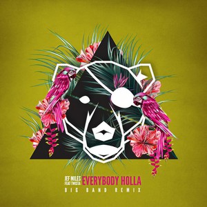 Everybody Holla(feat. Twista) (Big Band Remix)