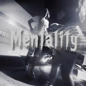 Mentality (Explicit)