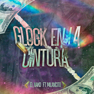 Glock en la Cintura (Explicit)