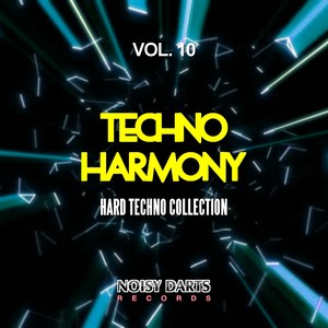 Techno Harmony, Vol. 10 (Hard Techno Collection)