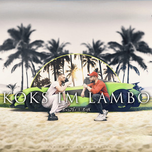 Koks Im Lambo (Explicit)