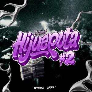 Los Hijueputa 2# (feat. DJ TRA RKT)