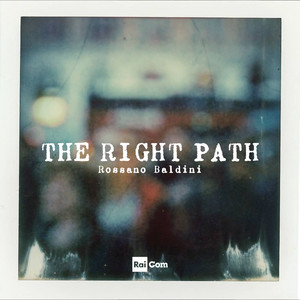 THE RIGHT PATH (Colonna sonora originale del Programma Tv "Presa Diretta 2023")