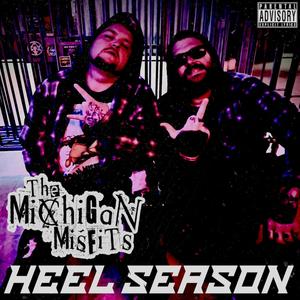 Heel Season (Explicit)