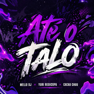 Até o Talo (Explicit)