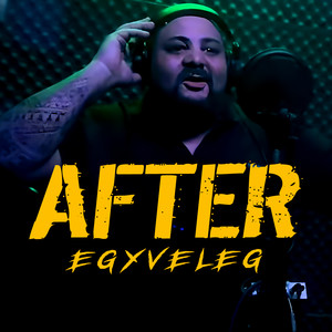 After Egyveleg (Explicit)