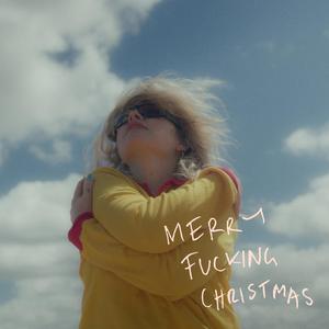 Merry Fucking Christmas (Explicit)