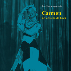 Carmen No Cassino Da Urca