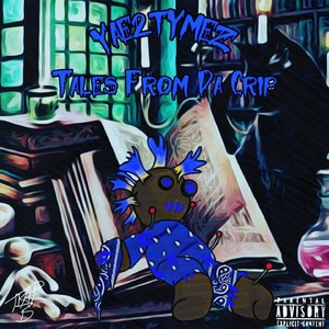 Tales From Da Crip (Explicit)