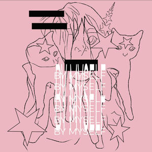 By Myself (Explicit)