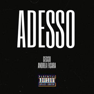 Adesso (Explicit)