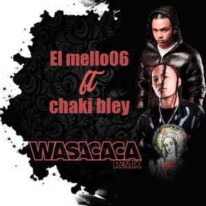 Wasacaca Remix (Explicit)