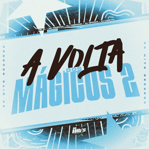 A Volta Dos Mágicos 2 (Explicit)