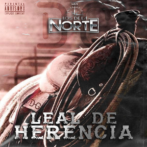 Leal de Herencia (Explicit)