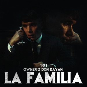 La Familia (Explicit)