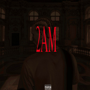 2am (Explicit)