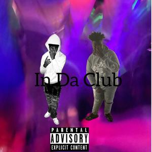 In Da Club (feat. Farfrdaocean) [Explicit]