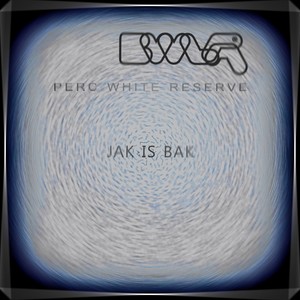 Jak Is Bak - EP6 - Perc White Reserve