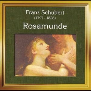 Franz Schubert: Rosamunde