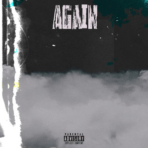 Again Freestyle (Explicit)