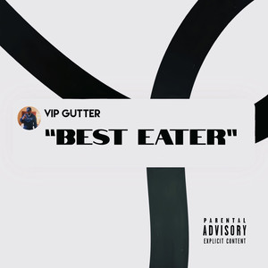 Best Eater (Explicit)