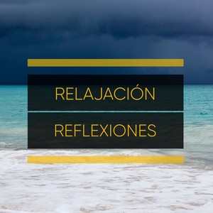 #Relajación Reflexiones