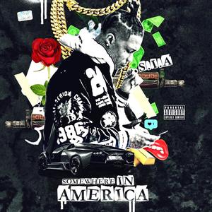 S.I.A (SOMEWHERE IN AMERICA) [Explicit]