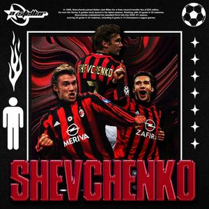 SHEVCHENKO (Explicit)