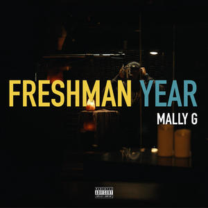 Freshman Year (Explicit)