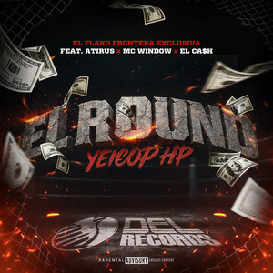 EL ROUND (Yeicop Hp) (Explicit)