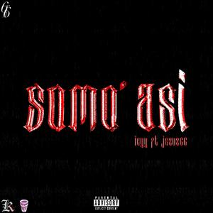 SOMO' ASI (Explicit)