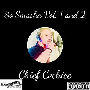 So Smasha, Vol. 1 and 2 (Explicit)