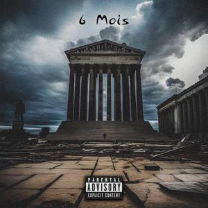 6 Mois (Explicit)