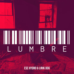 Lumbre (Explicit)