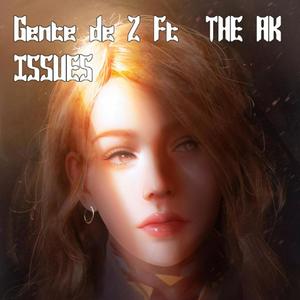 Issues (feat. THE AK) (Remix|Explicit)