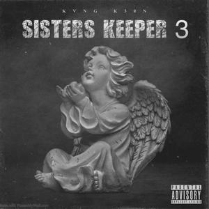 SISTERS KEEPER 3 (Explicit)