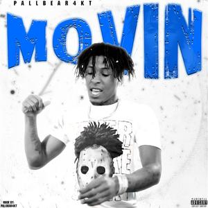 Movin (Explicit)