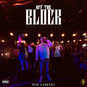 Off The Block (Explicit)