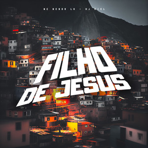 Filho de Jesus (Explicit)