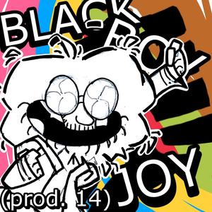 BLACKBOYJOY (Explicit)