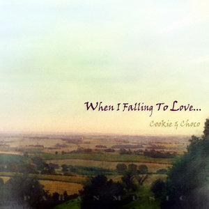 When I Falling To Love