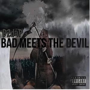 Bad Meets The Devil (Explicit)