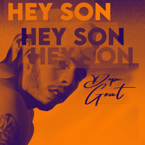 Hey Son (Explicit)