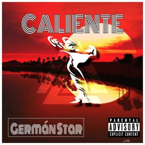 Caliente (Explicit)