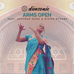 Arms Open (feat. Saffron Skies & Divine Rythms)