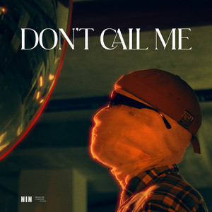 Don't Call Me