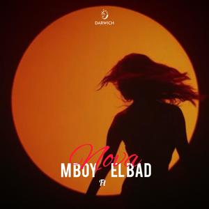 Nova (feat. M Boy & El Bad) (Explicit)