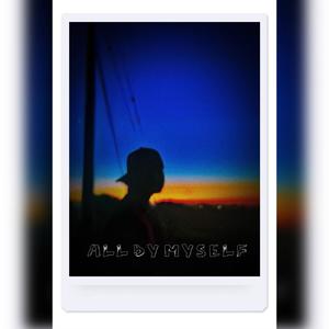 Unrealistixx (All By Myself)