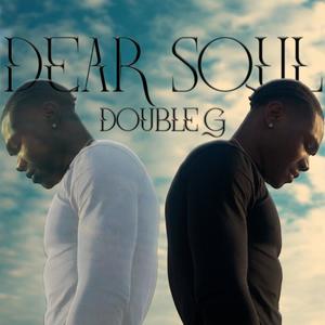 Dear Soul (Explicit)