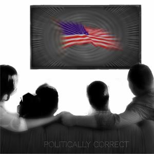 Politically Correct (feat. Chris Wise & Sazón) (Explicit)
